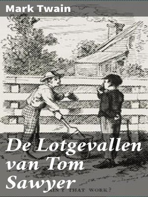 cover image of De Lotgevallen van Tom Sawyer